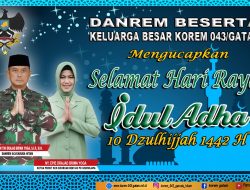 Danrem 043 Gatam Ucapkan Selamat Idul Adha 1442H
