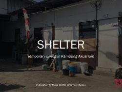 Temporary Living in Kampung Akuarium