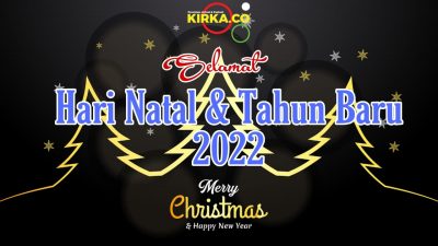 Selamat Natal dan Tahun Baru 2022