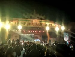 Lampung Fair Resmi Dibuka 29 Oktober – 14 November 2022