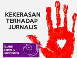 AJI Indonesia Kecam Intimidasi terhadap Jurnalis di Ternate