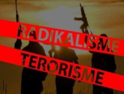 Terorisme dan Radikalisme di Indonesia Serta Penanggulangannya