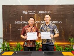 Gandeng Sinar Laut, Lippo Malls Resmi Kelola Grand Mall Lampung di Gedung Tertinggi Sumatera