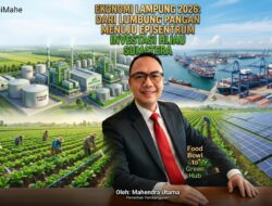Ekonomi Lampung 2026: Dari Lumbung Pangan Menuju Episentrum Investasi Hijau Sumatera