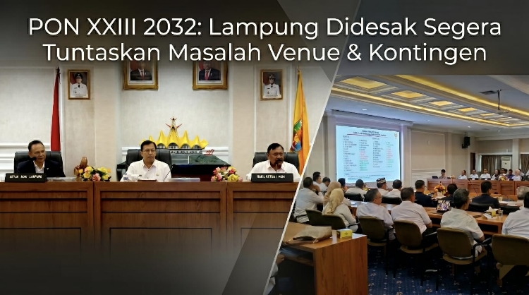 Sederet PR Raksasa yang Harus Dibereskan Lampung Demi Rebut Tiket Tuan Rumah PON 2032