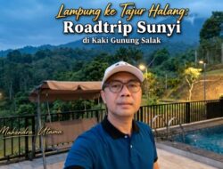 Lampung ke Tajur Halang: Roadtrip Sunyi di Kaki Gunung Salak