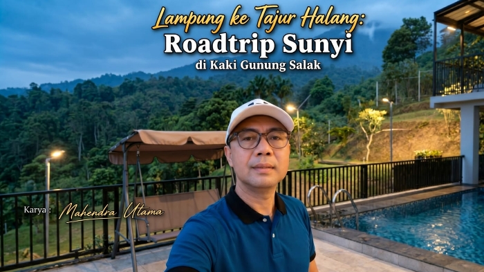 Lampung ke Tajur Halang: Roadtrip Sunyi di Kaki Gunung Salak
