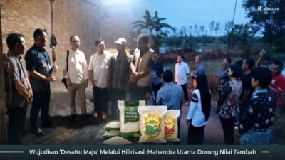Hilirisasi Pertanian dan Strategi DesaKu Maju di Mesuji Lampung