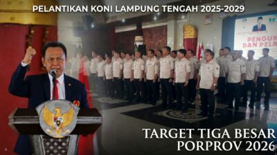 Komandoi KONI Lampung Tengah, Agustam Langsung Ditodong Target 3 Besar Porprov 2026