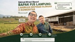 Rahmat Mirzani Djausal Bapak PJS Lampung: Lahirkan Inspirasi Hilirisasi 3 Komoditas