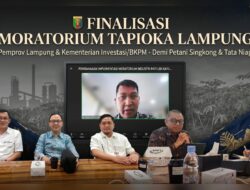 Finalisasi Moratorium Ubi Kayu di Lampung Membuahkan Hasil