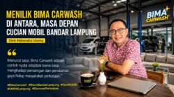 Menilik Bima Car Wash di Antara, Masa Depan Cucian Mobil Bandarlampung