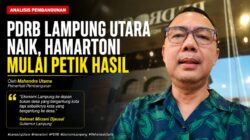 PDRB Lampung Utara Naik, Hamartoni Mulai Petik Hasil