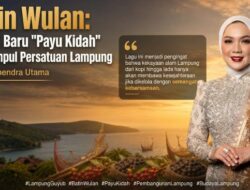 Batin Wulan: Narasi Baru “Payu Kidah” dan Simpul Persatuan Lampung