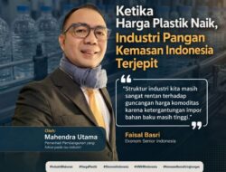 Ketika Harga Plastik Naik, Industri Pangan Kemasan Indonesia Terjepit