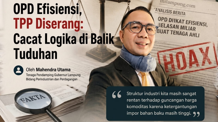 OPD Efisiensi, TPP Diserang: Cacat Logika di Balik Tuduhan