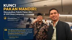 Kunci Pakan Mandiri: Mewujudkan Pabrik Pakan Mini di 500 Desa Lampung