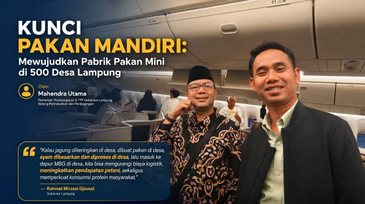 Kunci Pakan Mandiri: Mewujudkan Pabrik Pakan Mini di 500 Desa Lampung