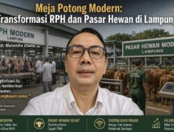Meja Potong Modern: Transformasi RPH dan Pasar Hewan di Lampung