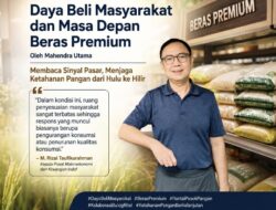 Daya Beli Masyarakat dan Masa Depan Beras Premium