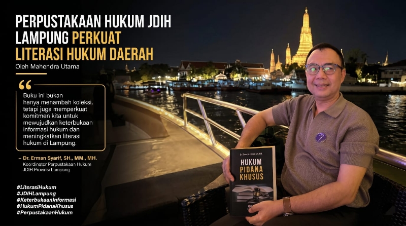 Perpustakaan Hukum JDIH Lampung Perkuat Literasi Hukum Daerah