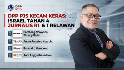 4 Jurnalis dan 1 Relawan RI Ditahan Israel, DPP PJS Tuntut Pembebasan Segera