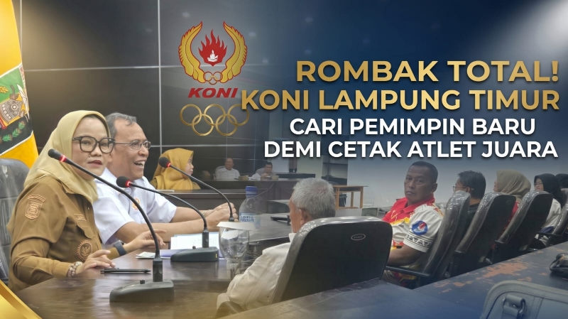 Rombak Total! KONI Lampung Timur Cari Pemimpin Baru demi Cetak Atlet Juara