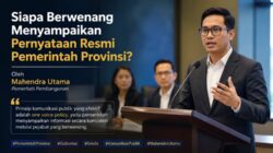 Siapa Berwenang Menyampaikan Pernyataan Resmi Pemerintah Provinsi?