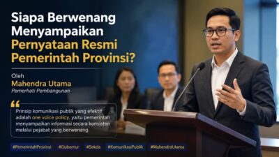 Siapa Berwenang Menyampaikan Pernyataan Resmi Pemerintah Provinsi?