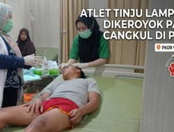 Buntut Teguran di Jalan, Petinju Andalan Lampung Diserang Parang dan Cangkul di PKOR