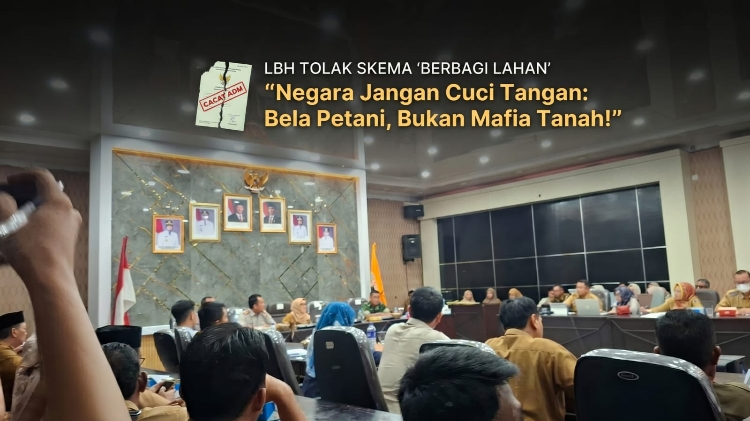 Tolak Petani Berbagi Lahan, LBH: BPN dan Pemkab Lampung Timur Jangan Cuci Tangan