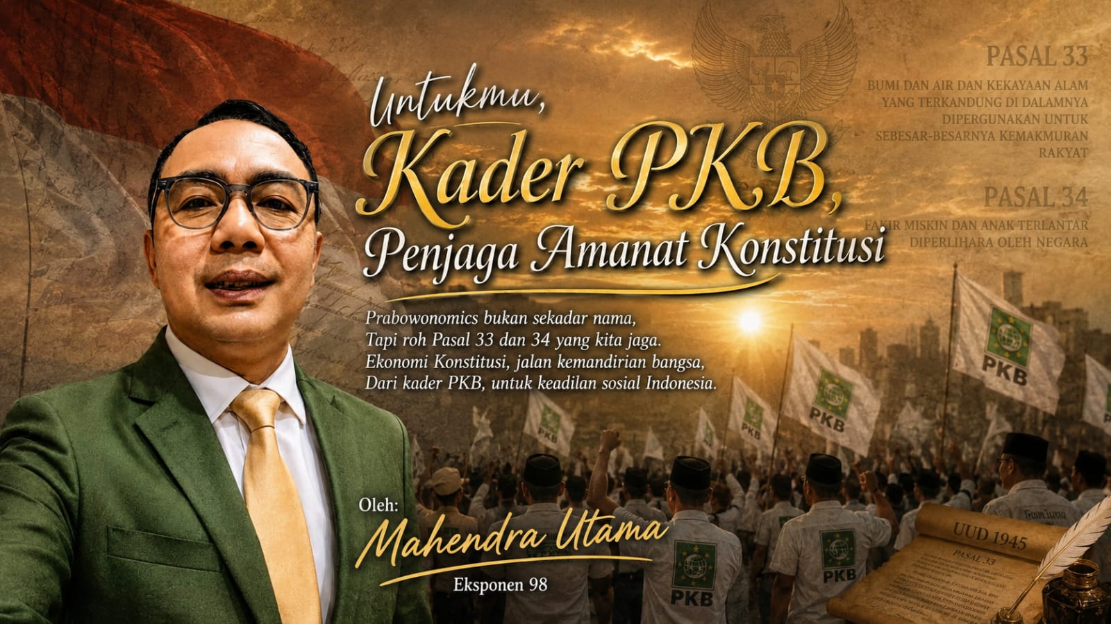 Untukmu, Kader PKB, Penjaga Amanat Konstitusi