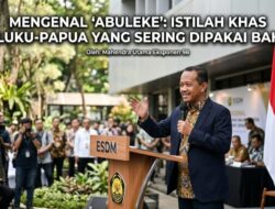 Mengenal ‘Abuleke’: Istilah Khas Maluku-Papua yang Sering Dipakai Bahlil