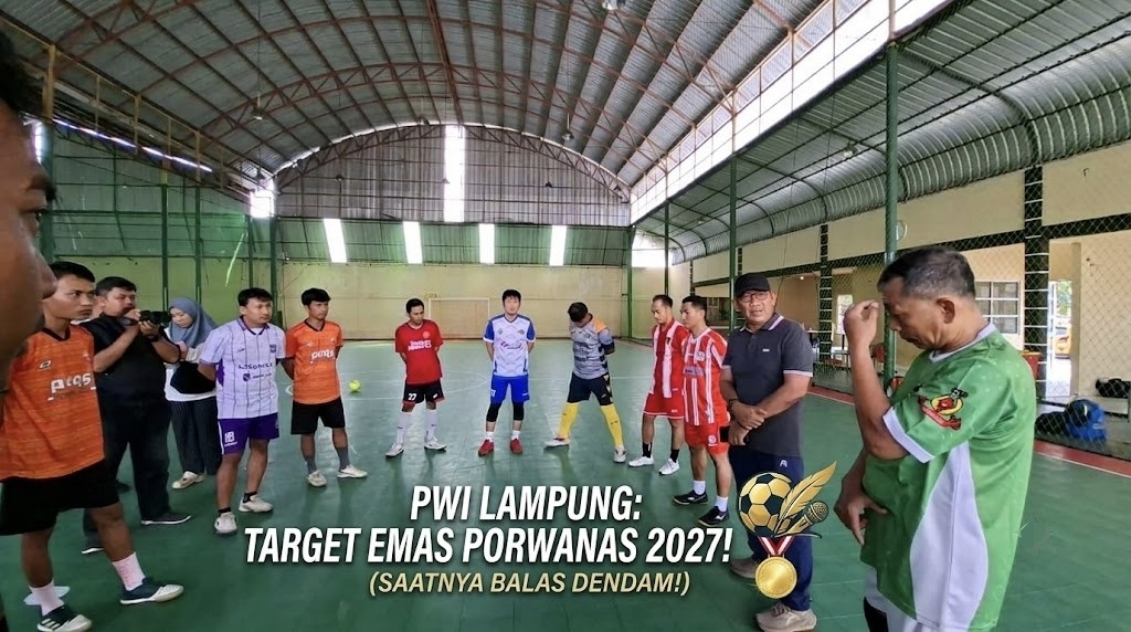Dua Kali Terluka di Final, Saatnya Futsal PWI Lampung Balas Dendam di Porwanas 2027