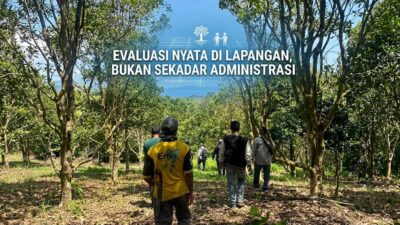 Mengapa KPH Tak Cukup Dinilai dari Administrasi Saja?