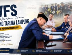 WFS dan Harapan Baru Karang Taruna Lampung di Bawah Kepemimpinan Baru