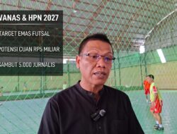 Bawa 5.000 Jurnalis, Duet HPN dan Porwanas 2027 Diproyeksi Putar Cuan Rp5 Miliar di Lampung