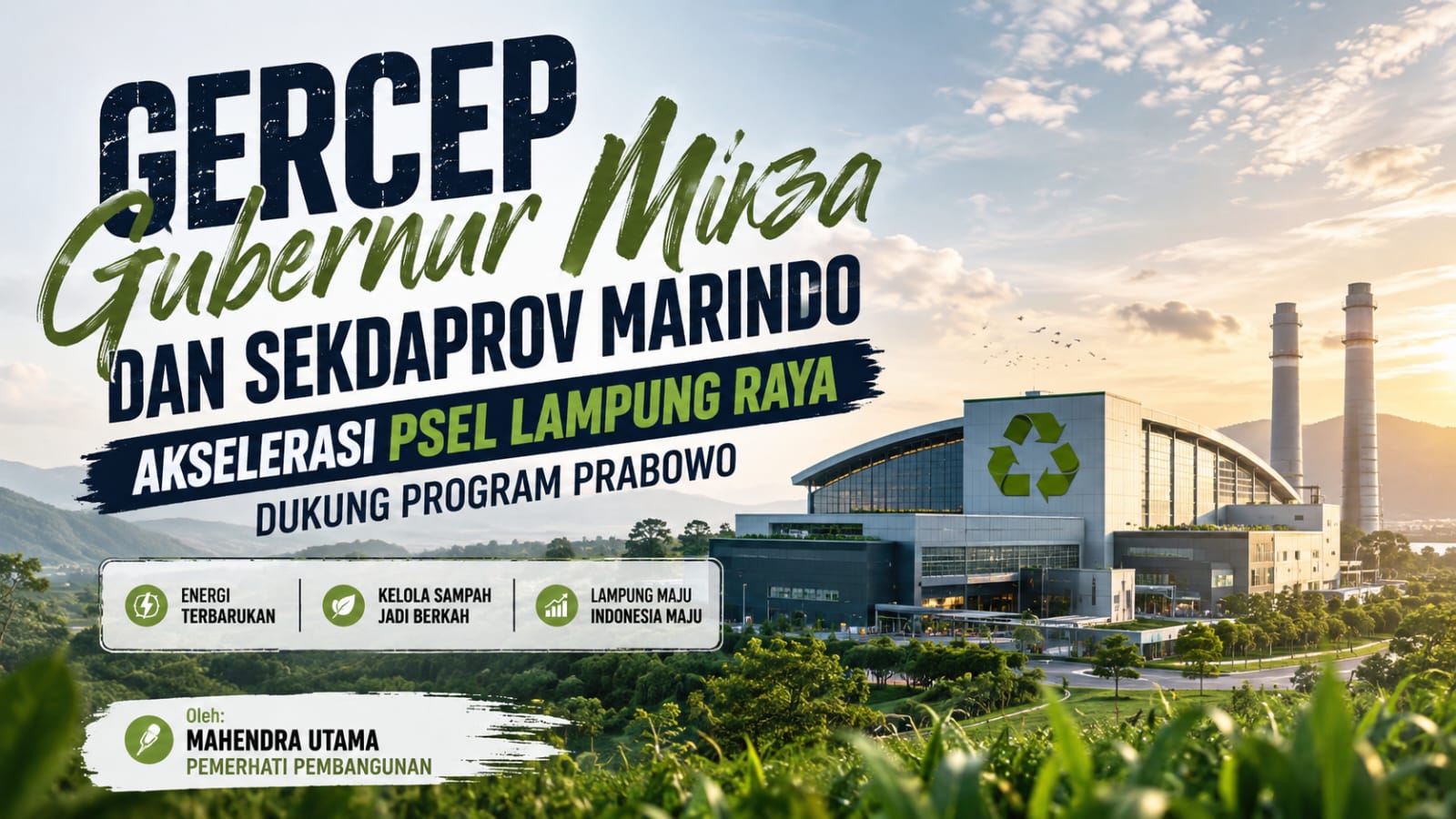 Gercep Gubernur Mirza dan Sekdaprov Marindo Akselerasi PSEL Lampung Raya Dukung Program Prabowo