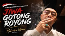 81 Tahun Merdeka, 121 Kebijakan: Jiwa Gotong Royong