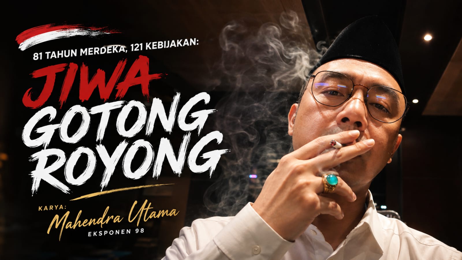 81 Tahun Merdeka, 121 Kebijakan: Jiwa Gotong Royong