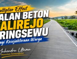 Multplier Effect Jalan Beton Kalirejo Pringsewu Bagi Kesejahteraan Warga