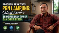 Program Reaktivasi PGN Lampung: Solusi Cerdas Ekonomi Rumah Tangga dan Energi Bersih
