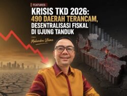 Krisis TKD 2026: 490 Daerah Terancam, Desentralisasi Fiskal di Ujung Tanduk