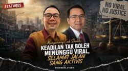 Mengenang Cak Sholeh: Keadilan Tak Boleh Menunggu Viral, Selamat Jalan Sang Aktivis