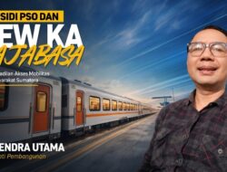 Subsidi PSO dan New KA Rajabasa: Wujud Keadilan Akses Mobilitas bagi Masyarakat Sumatera