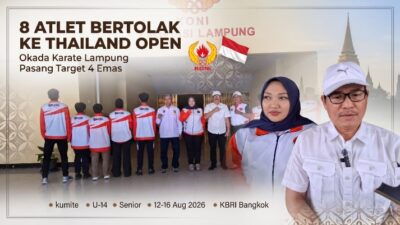 8 Atlet Bertolak ke Thailand Open, Okada Karate Lampung Pasang Target 4 Emas