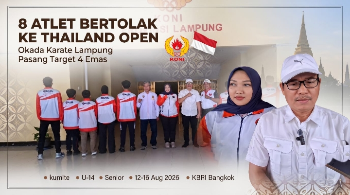 8 Atlet Bertolak ke Thailand Open, Okada Karate Lampung Pasang Target 4 Emas
