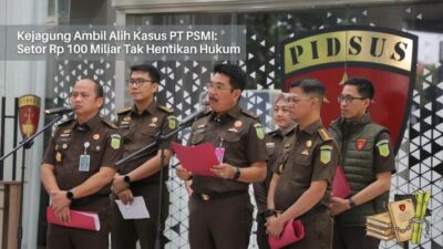 Setor Rp100 Miliar Tak Bikin Lolos, Kejagung Tarik Kasus Korupsi PT PSMI dari Kejati Lampung