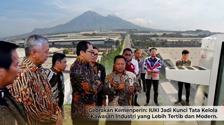 IUKI Terobosan Kemenperin Tertibkan Kawasan Industri
