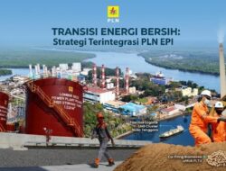 Langkah Strategis PLN Energi Primer Indonesia Akselerasi Transisi Energi Bersih